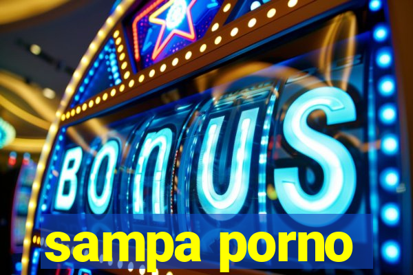 sampa porno